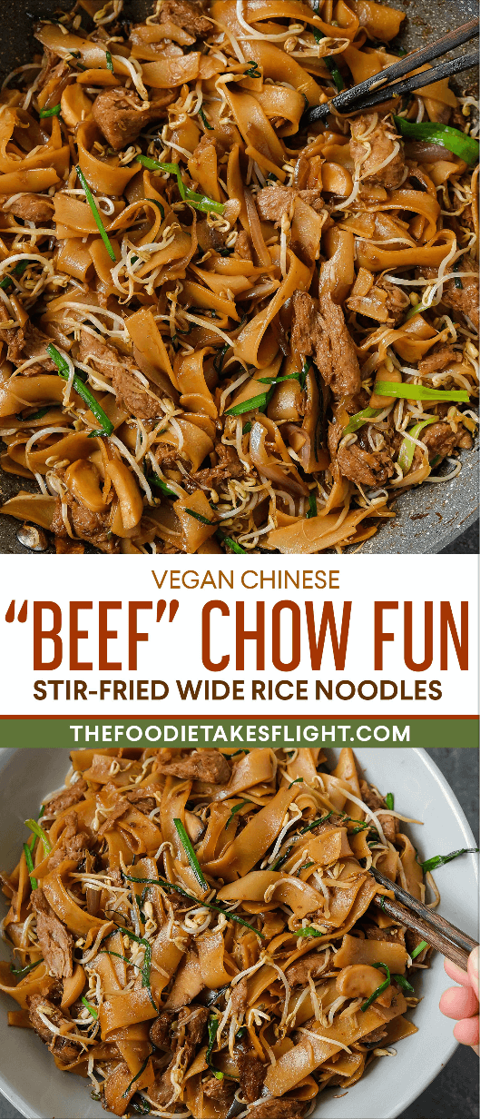 Stir-Fried Vegan ’Beef’ Ho Fun Noodles (Chow Fun) - The Foodie Takes Flight