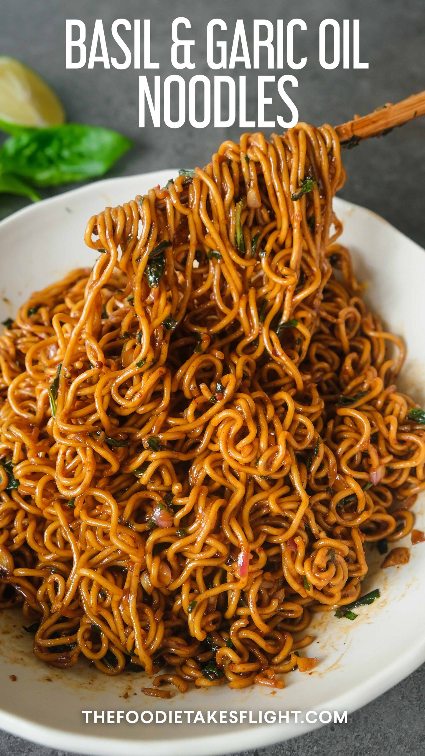 Basil and Garlic Oil Noodles The Foodie Takes Flight